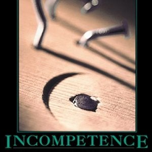 Incompetence